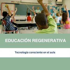 Tecnología consciente en el aula