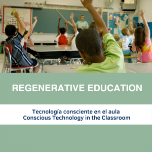 Conscious Technology in the Classroom